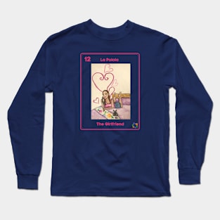 La Polola - La Girlfriend Long Sleeve T-Shirt